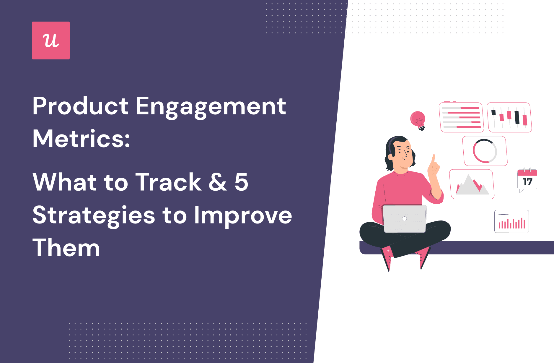 Product Engagement Metrics: What To Track & 5 Strategies To Improve Them cover