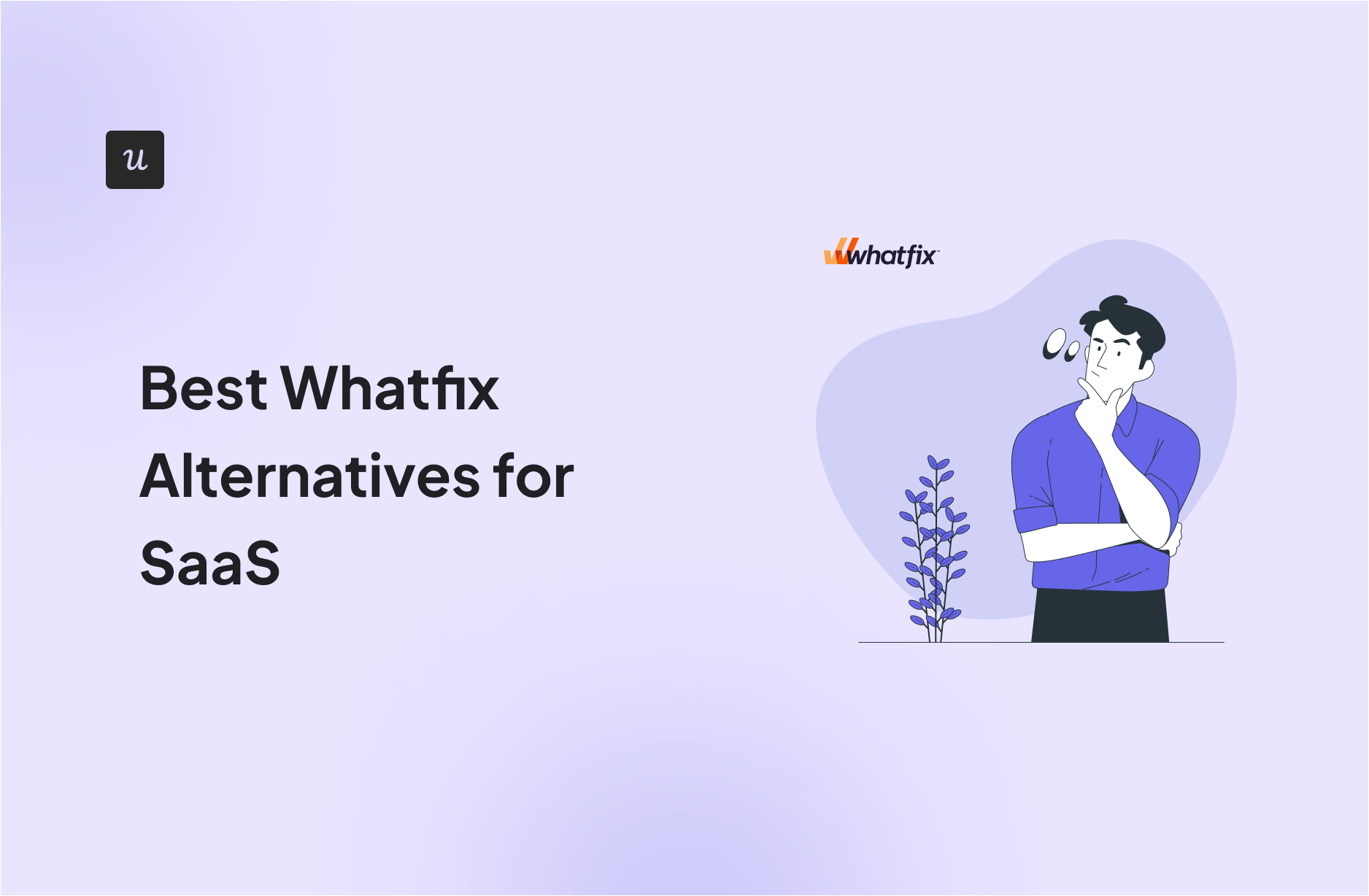 Best-Whatfix-Alternatives-for-SaaS