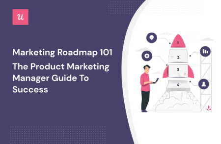 Marketing Roadmap: The Product Marketing Manager Guide to Success cover