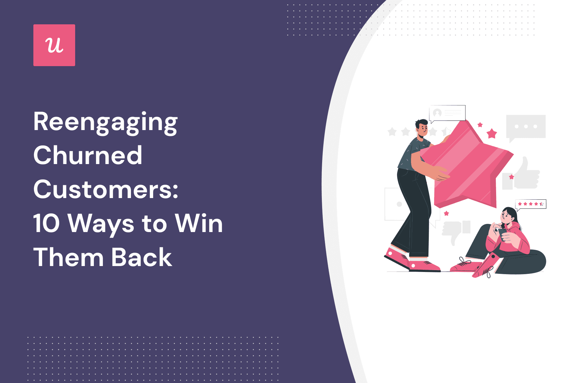 Reengaging Churned Customers: 10 Ways to Win Them Back cover