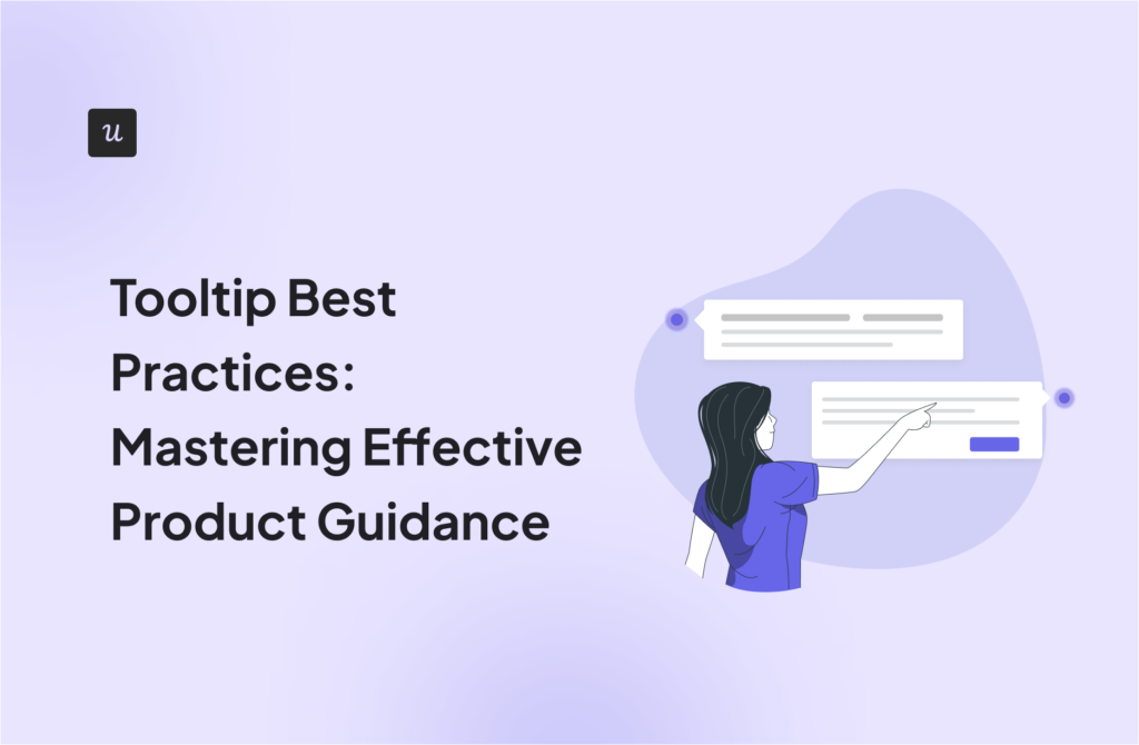 Tooltip Best Practices: Mastering Effective Product Guidance