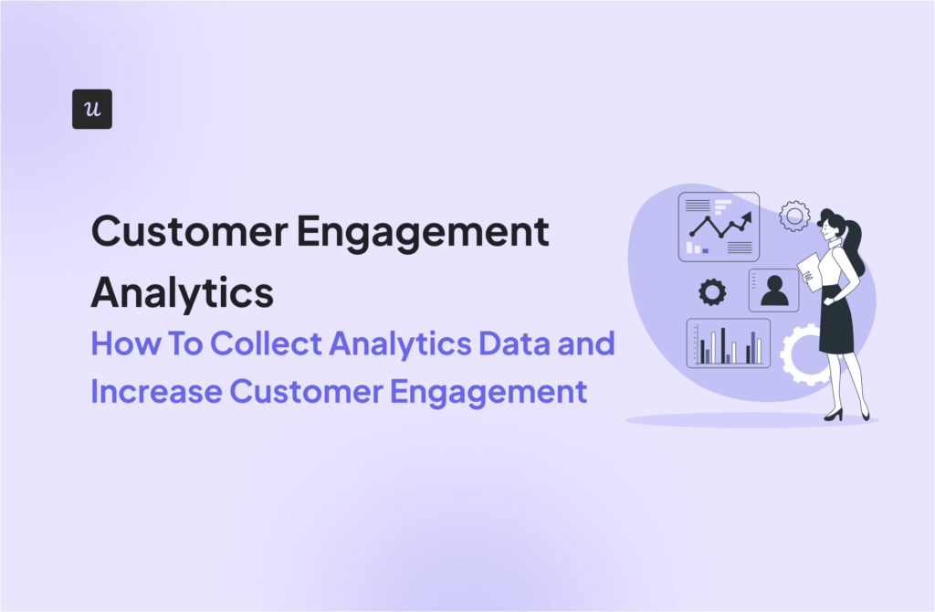 Customer Engagement Analytics: How To Collect Analytics Data and Increase Customer Engagement cover