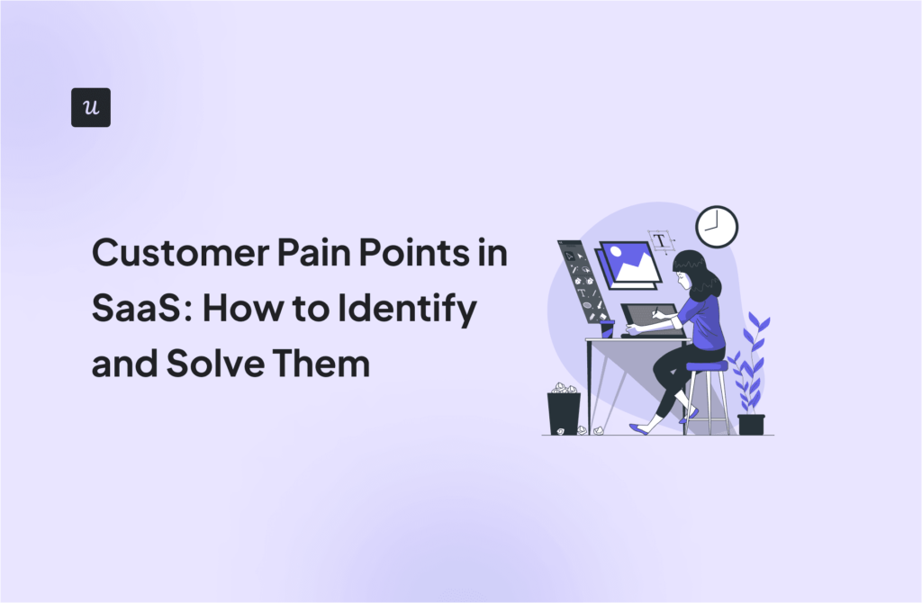 customer pain points