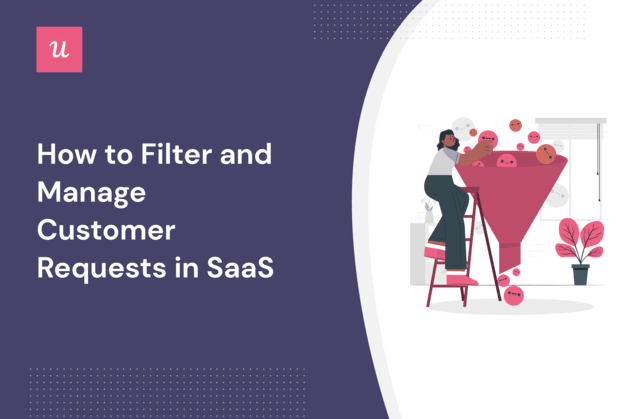 How to Filter And Manage Customer Requests in SaaS Like a Pro cover