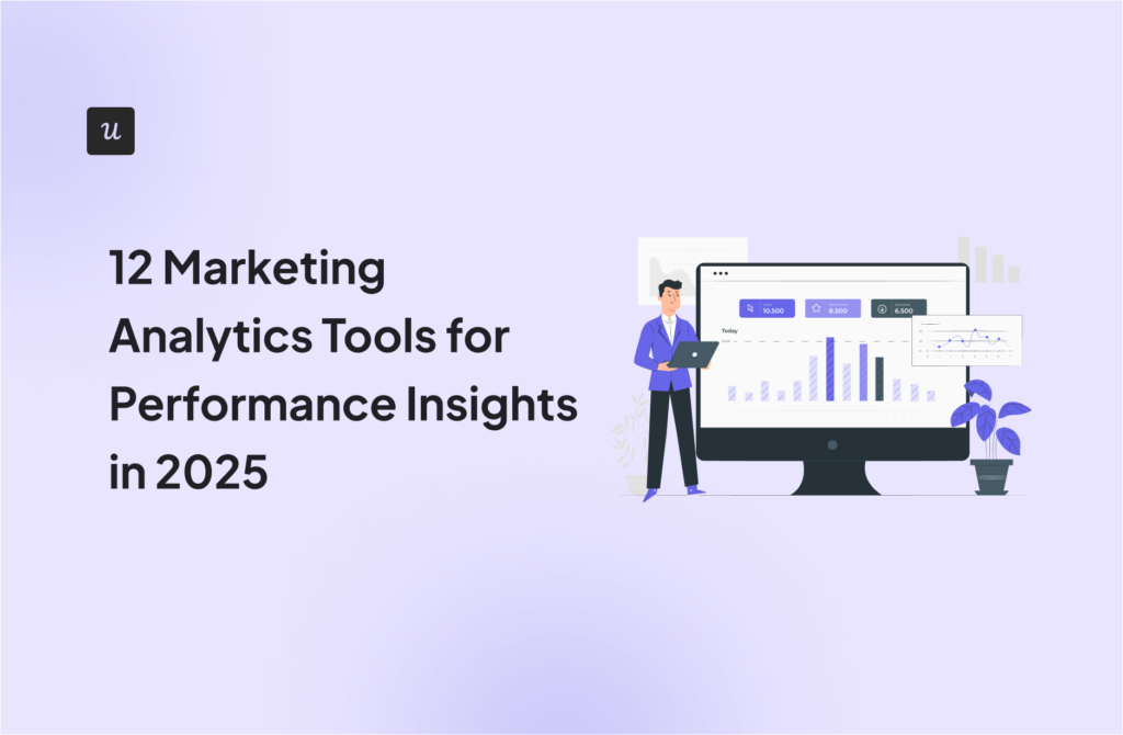 12 Marketing Analytics Tools for Performance Insights in 2025