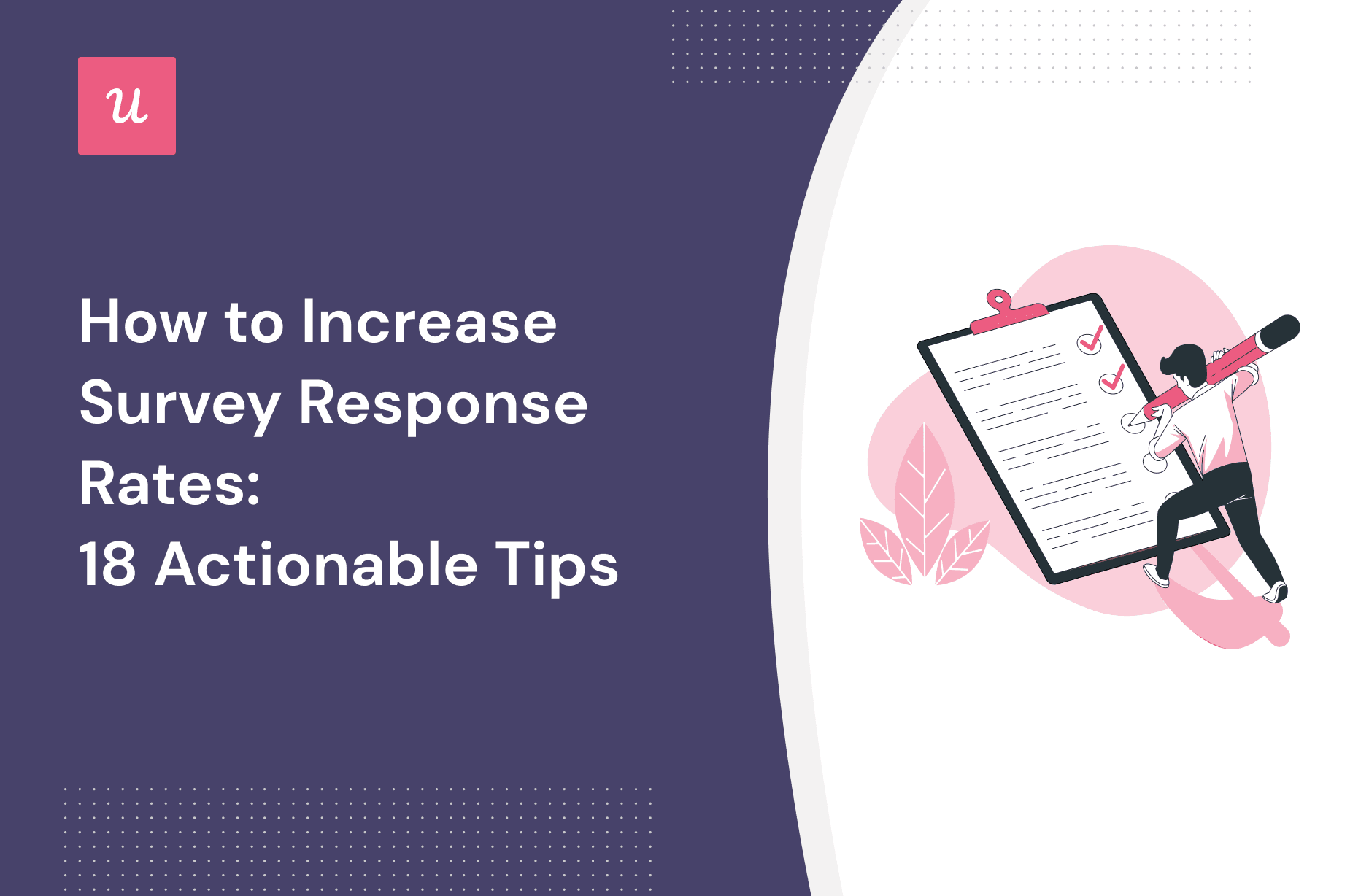 How to Increase Survey Response Rates: 18 Actionable Tips cover