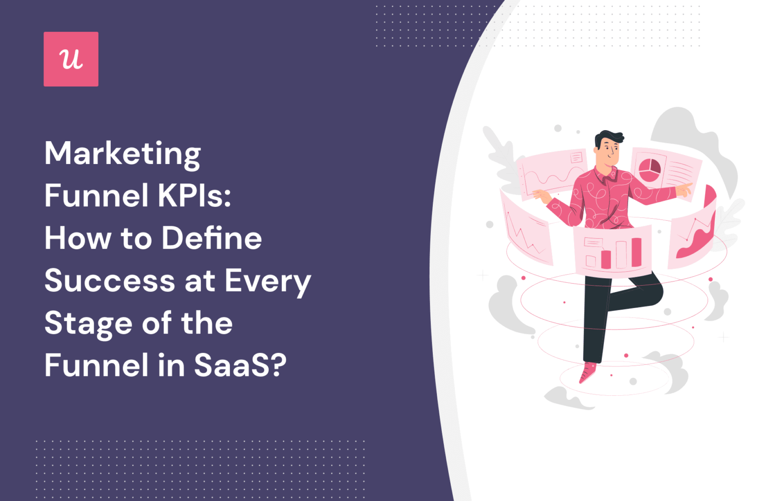 Marketing Funnel KPIs How To Define Success at Every Stage