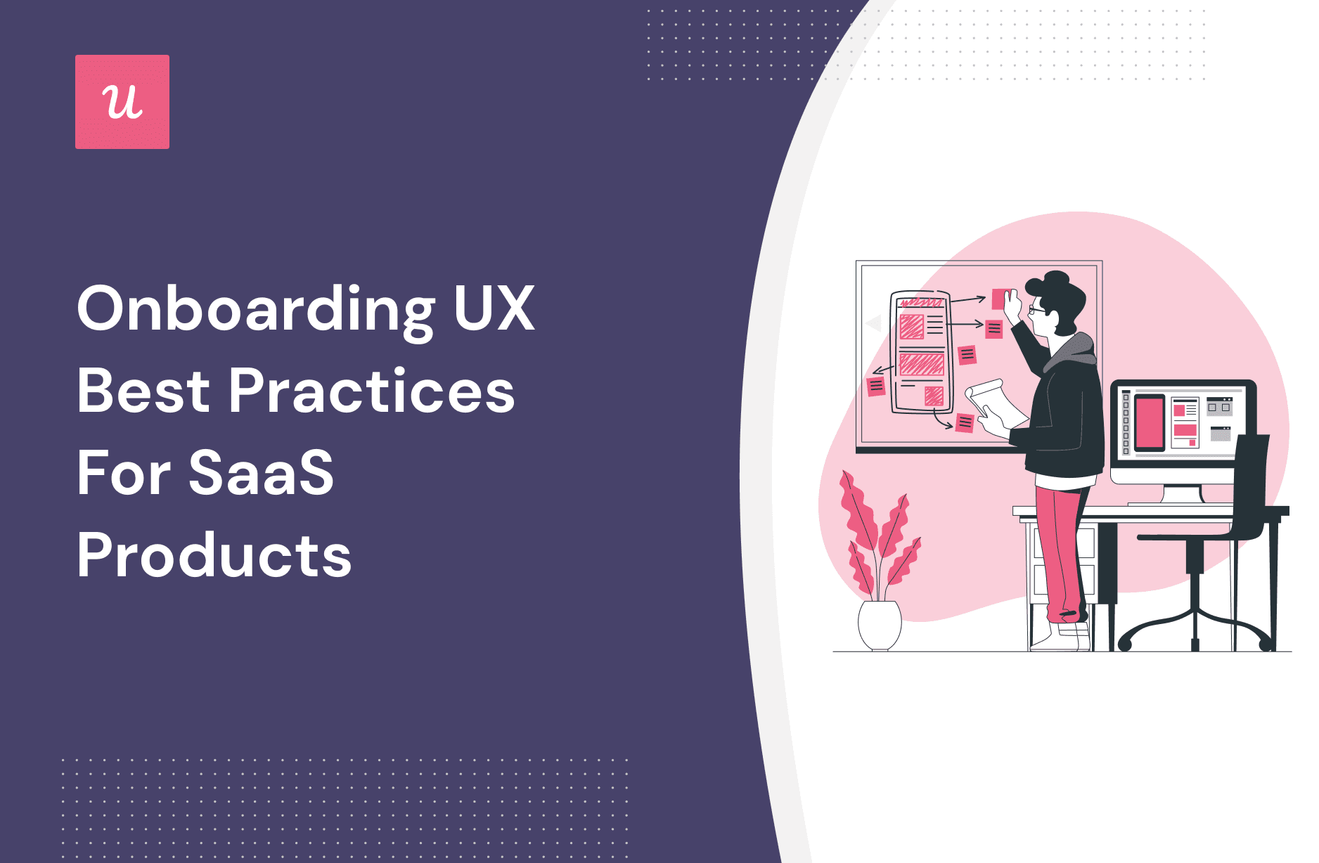 Onboarding UX Best Practices For SaaS Products cover