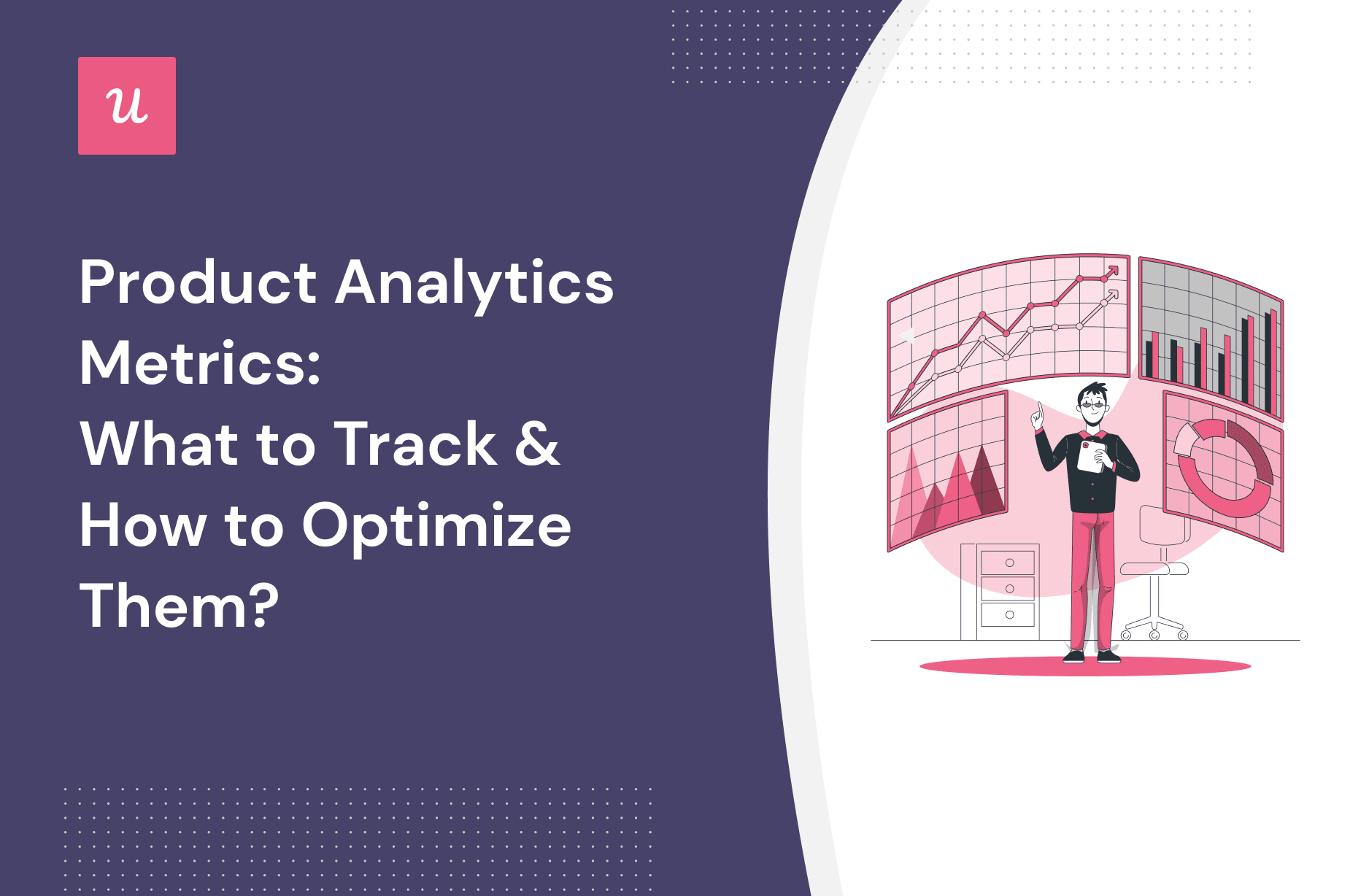 Product Analytics Metrics: What To Track & How To Optimize Them? cover