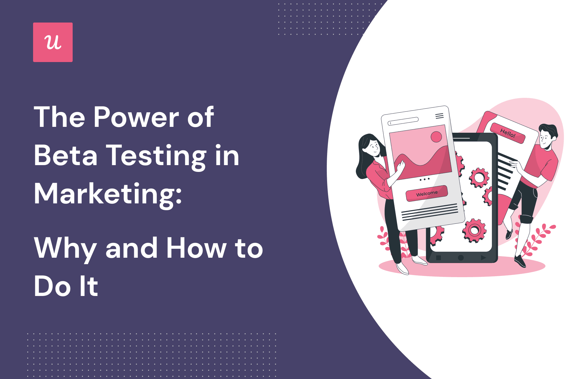 The Power of Beta Testing in Marketing: Why and How to Do It cover
