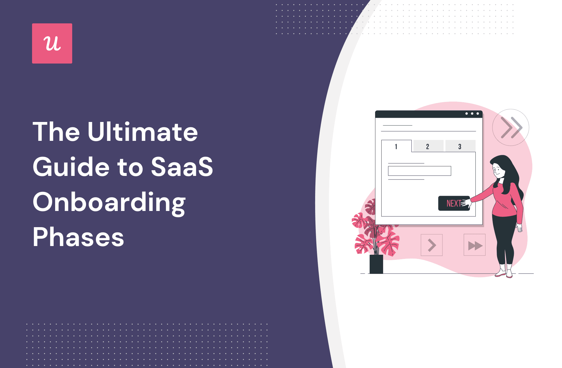 The Ultimate Guide to Customer Education in SaaS: Best Practices