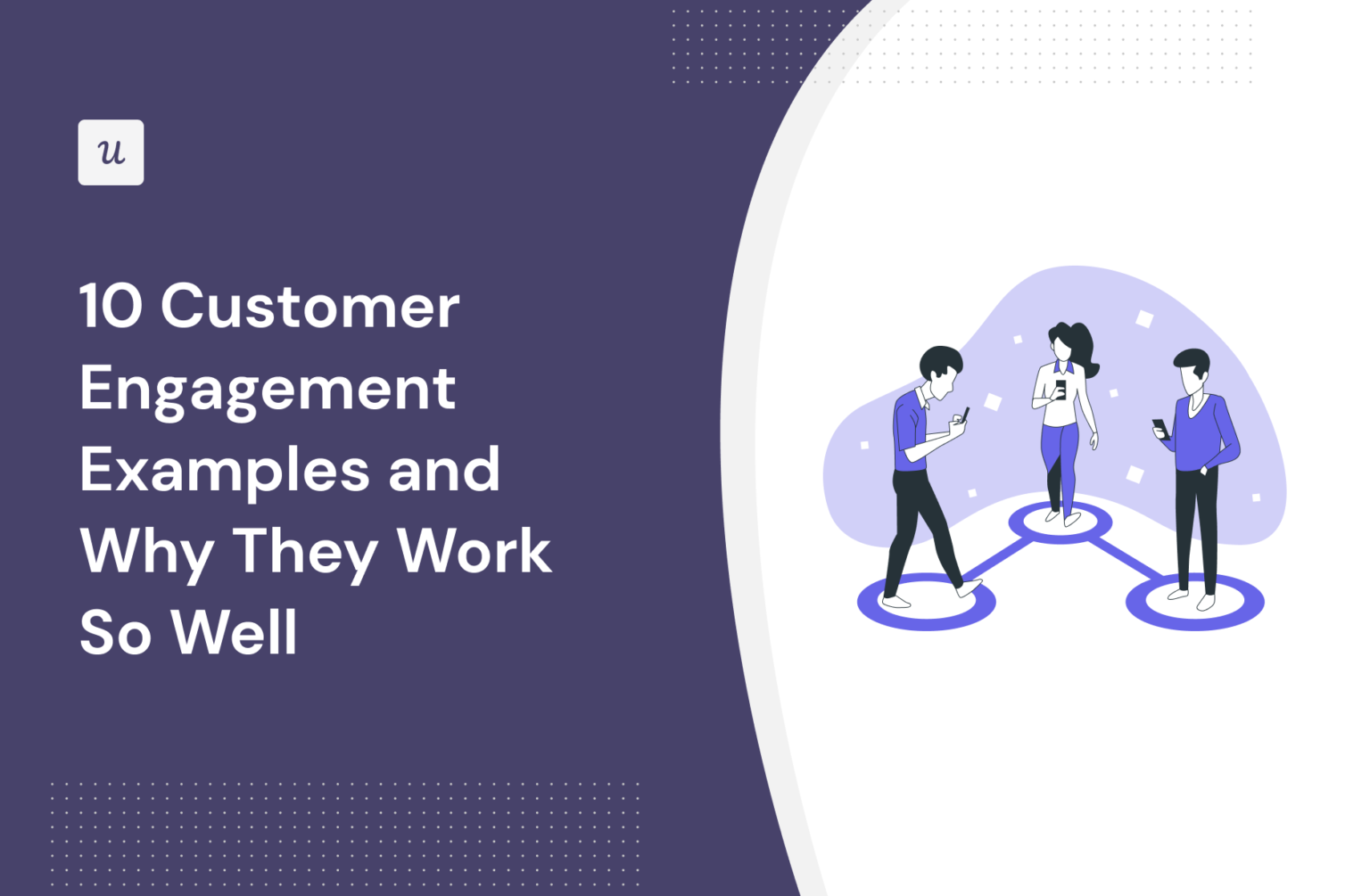 10-customer-engagement-examples-and-why-they-work-so-well