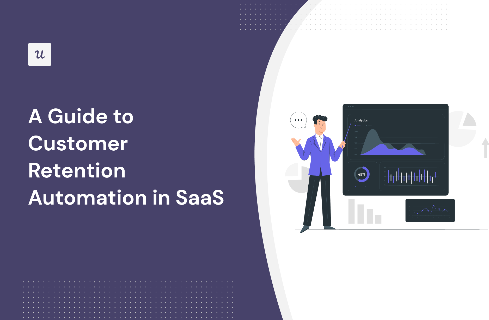 A Guide to Customer Retention Automation in SaaS