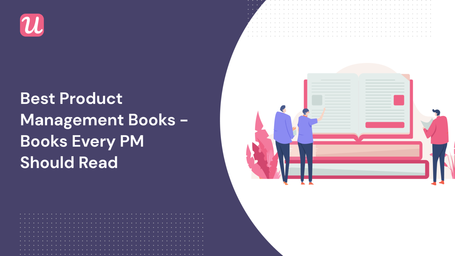 13 Best Product Management Books Of All Time [MustReads]
