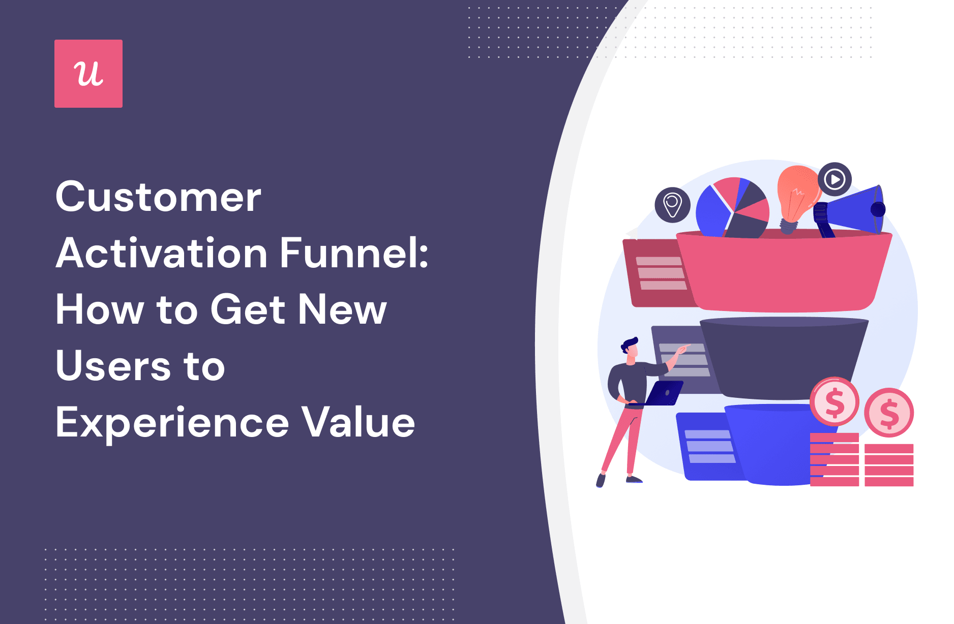 Customer Activation Funnel: How to Get New Users to Experience Value cover