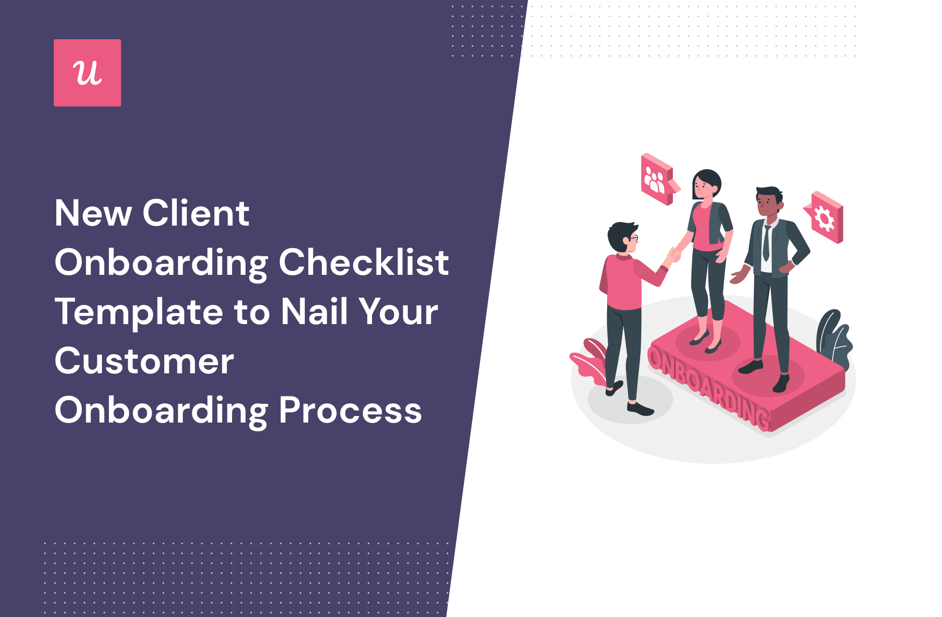 New Client Onboarding Checklist Template To Nail Your Customer Onboarding Process cover