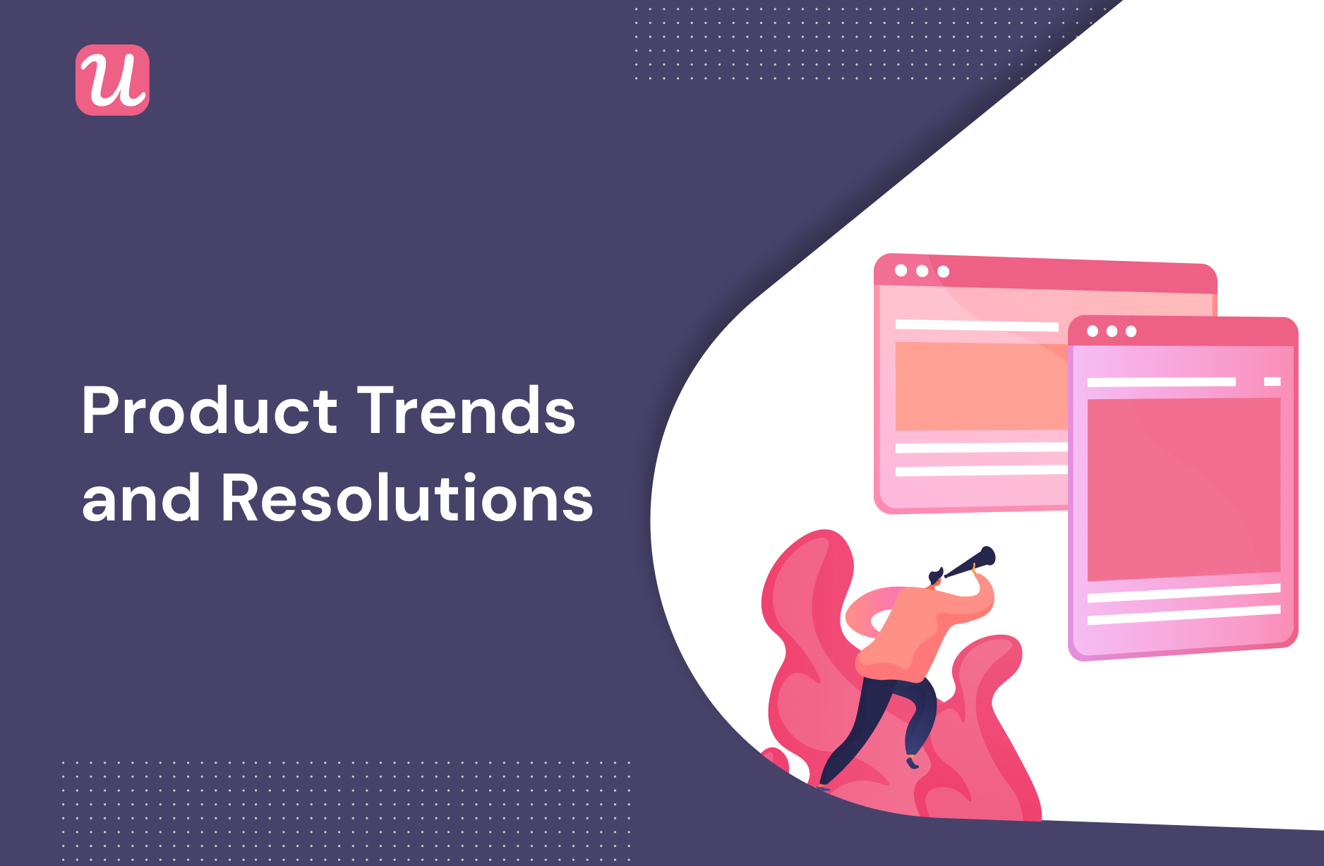 Product-trends-and-Resolutions
