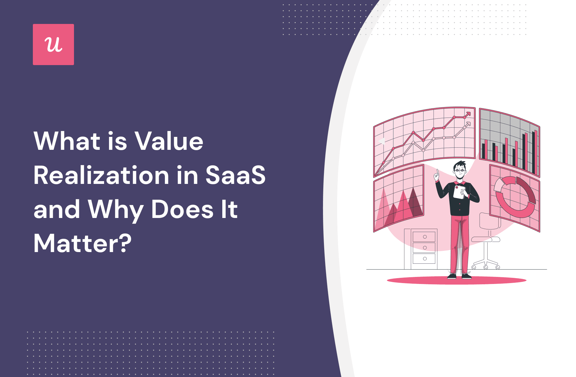 What is Value Realization in SaaS and Why Does It Matter? cover