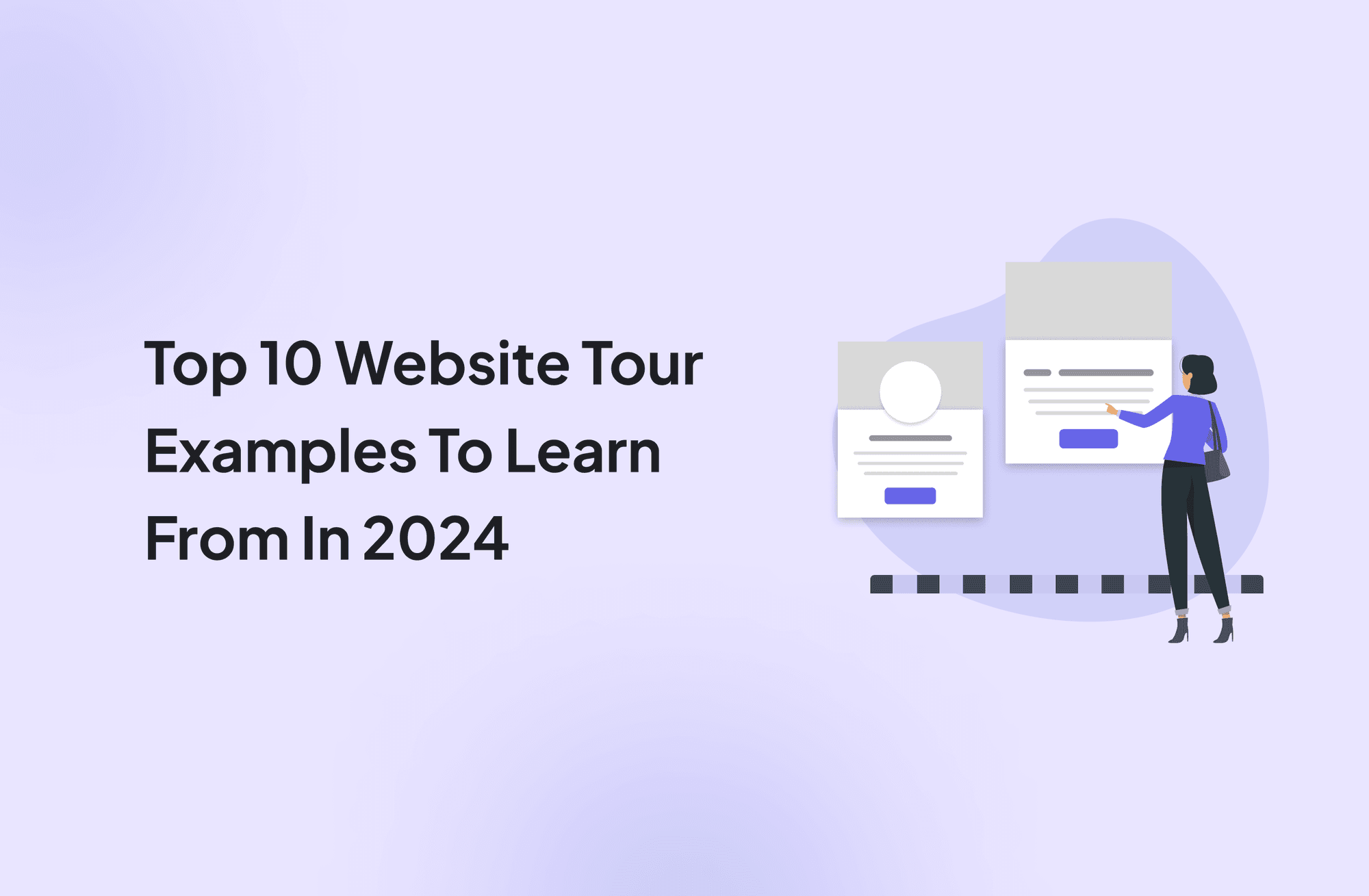 Top 10 Website Tour Examples To Learn From In 2024 cover