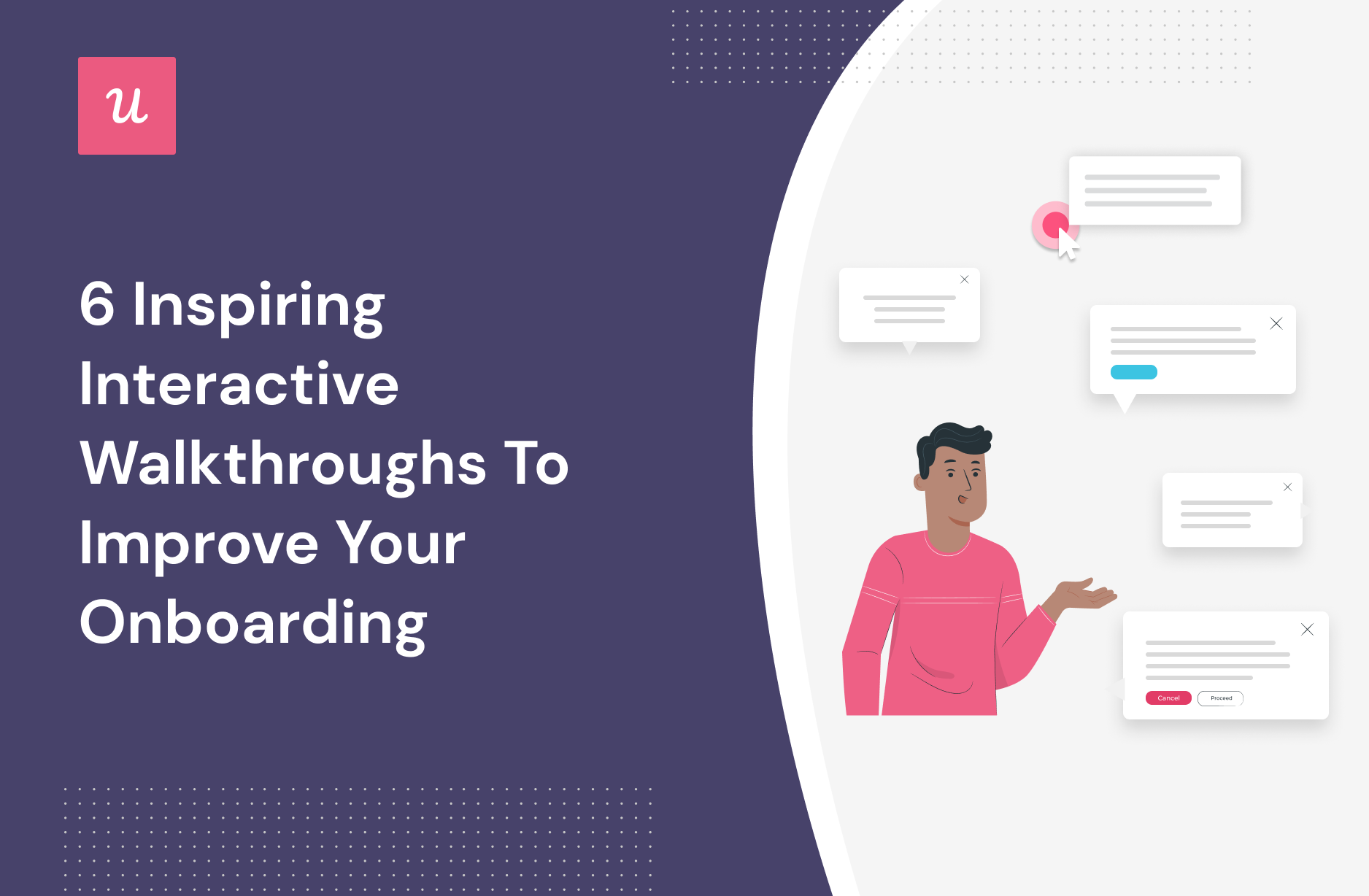 6 inspirerende interactieve walkthroughs om uw onboarding te verbeteren