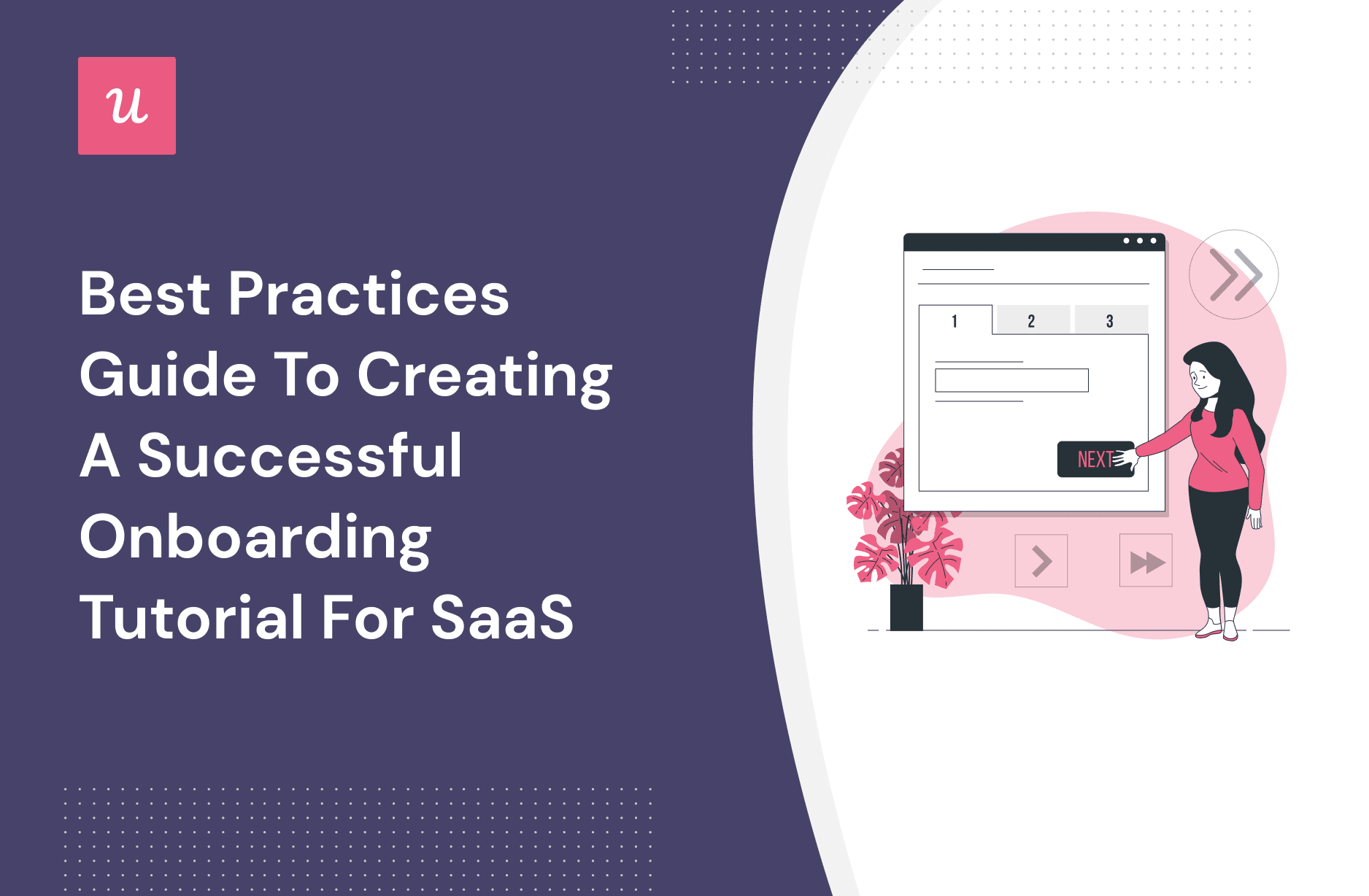 Best Practices Guide to Creating a Successful Onboarding Tutorial for SaaS cover