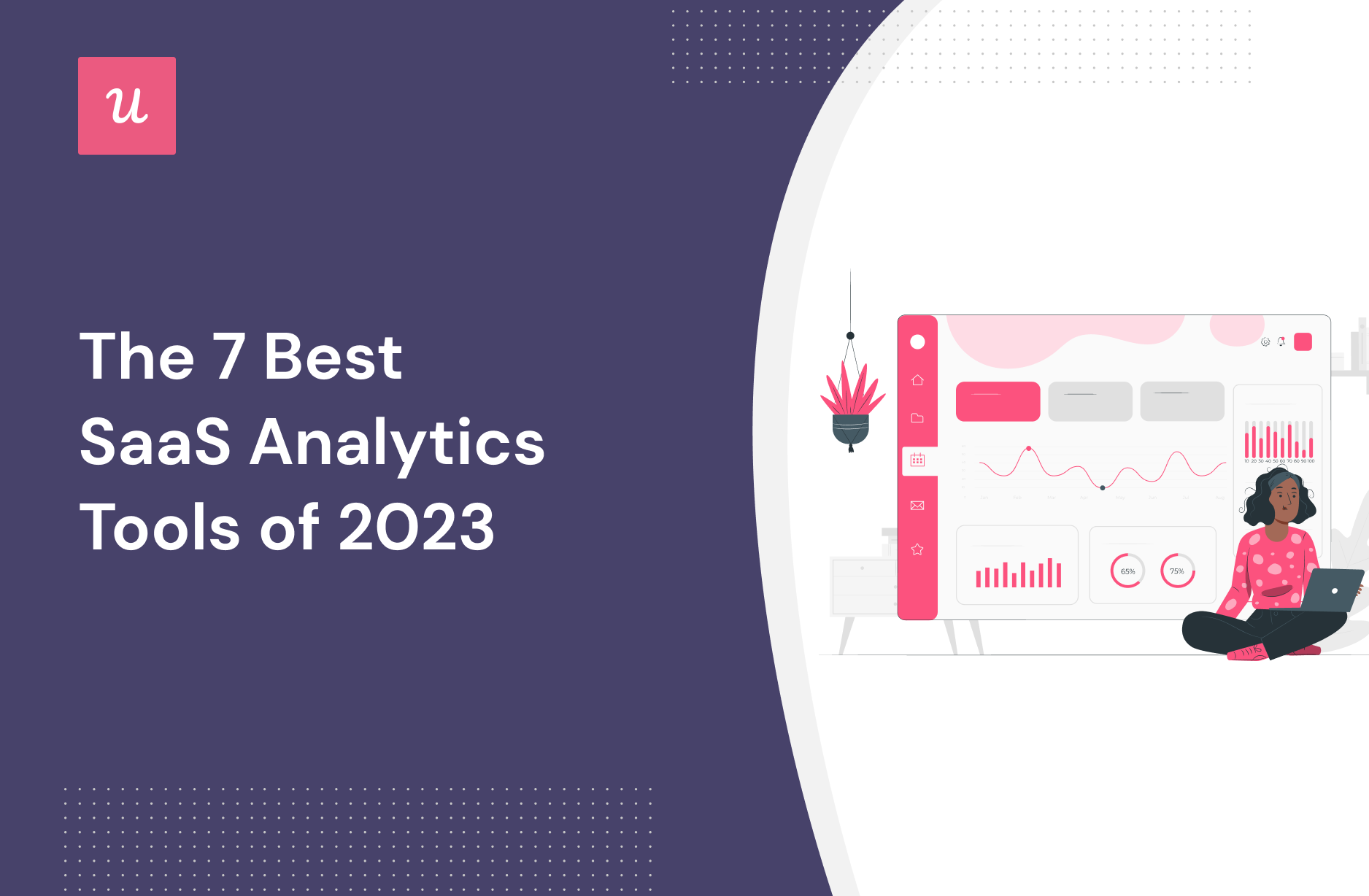 The 7 Best SaaS Analytics Tools of 2023