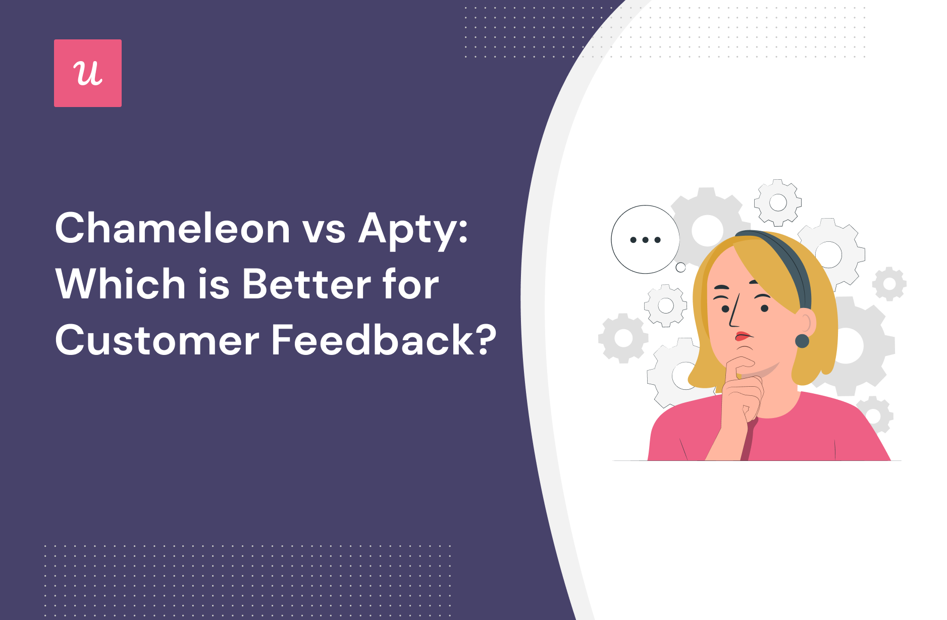 Chameleon vs Apty: Which is Better for Customer Feedback