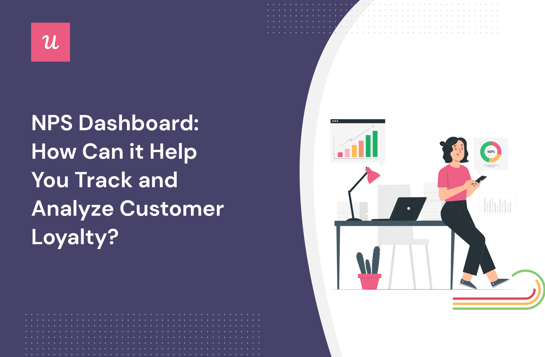 NPS Dashboard: How Can It Help You Track and Analyze Customer Loyalty? cover
