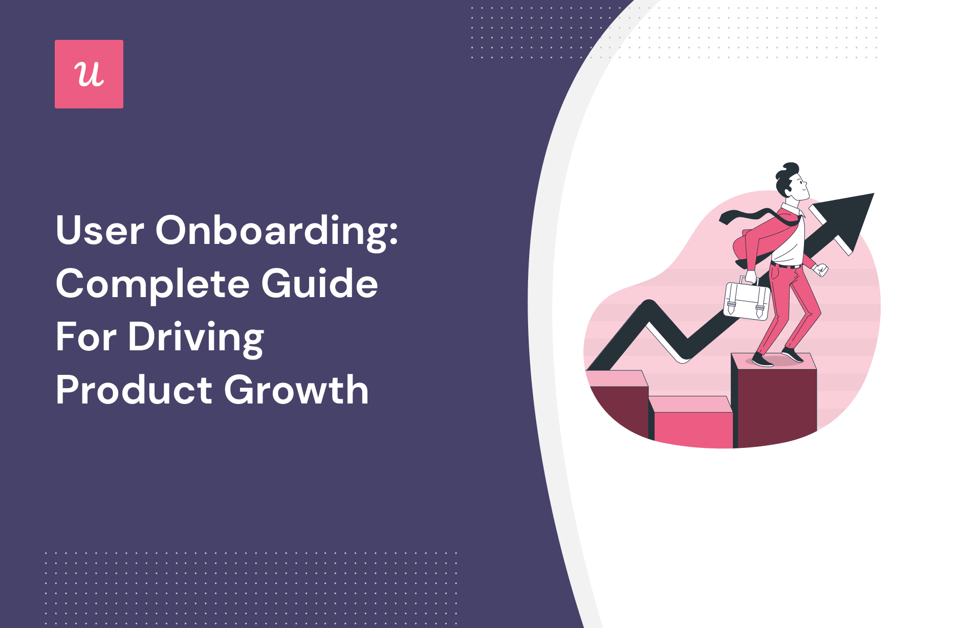 User Onboarding: Complete Guide For Driving Product Growth cover
