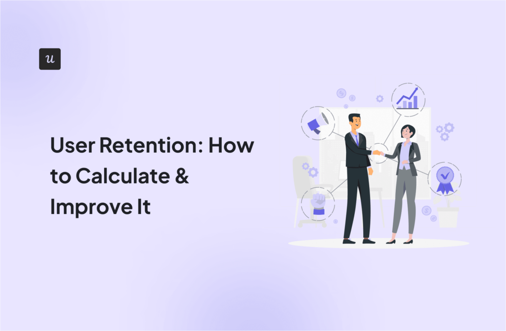 User Retention: How to Calculate & Improve It cover