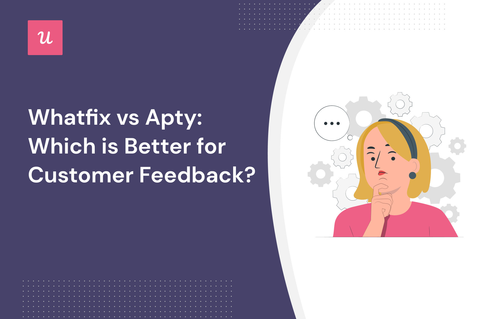 Whatfix vs Apty: Which is Better for Customer Feedback?
