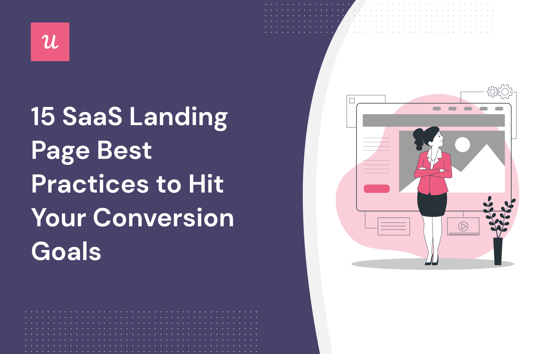 15 SaaS Landing Page Best Practices to Hit Your Conversion Goals cover