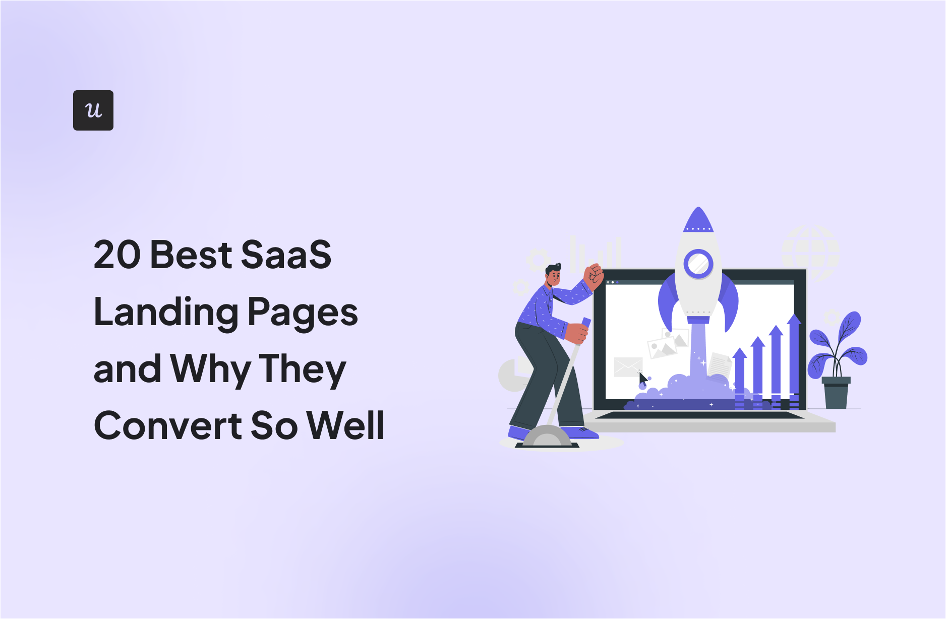 20 Best SaaS Landing Pages and Why They Convert So Well