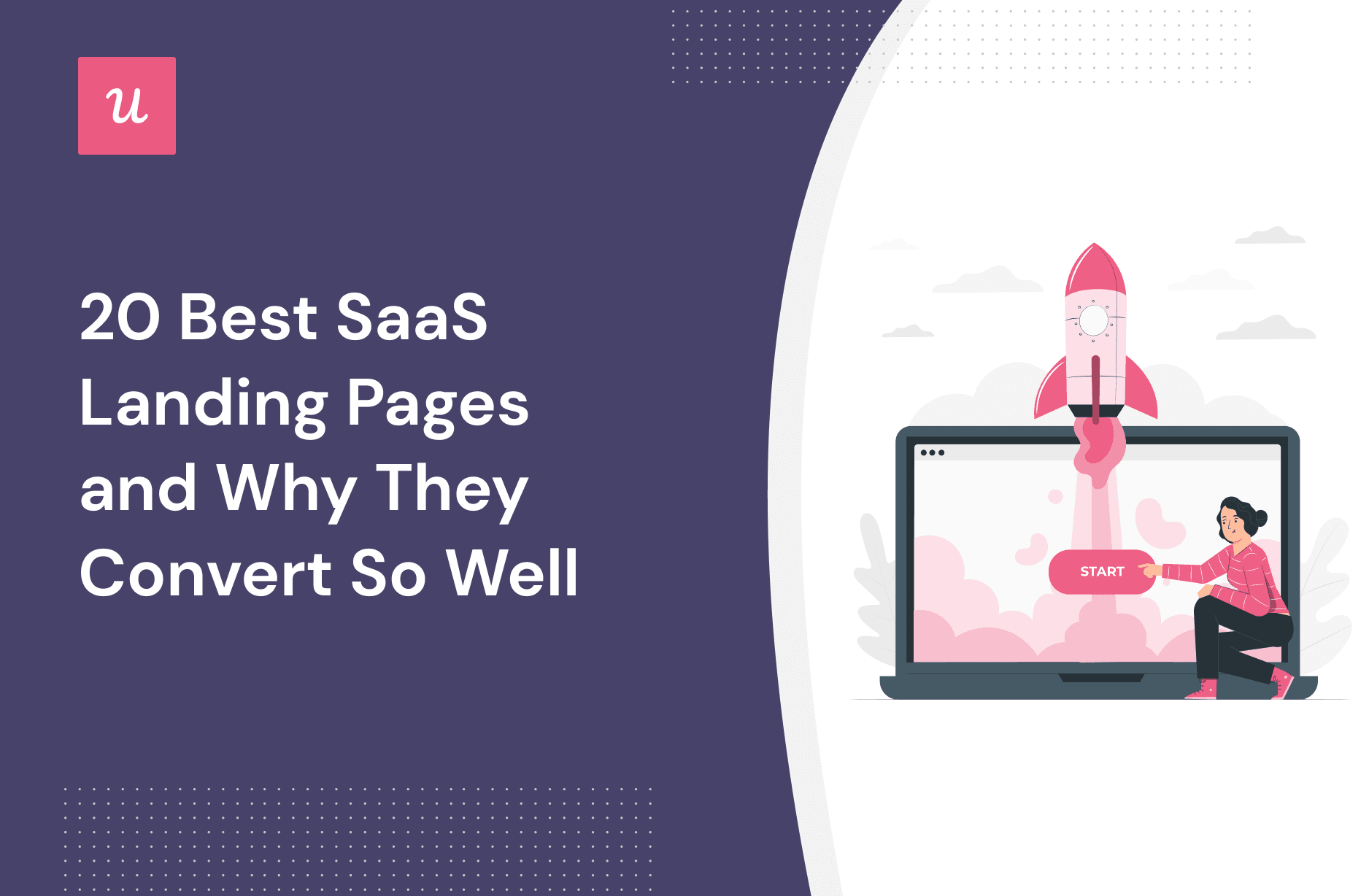 20 Best SaaS Landing Pages and Why They Convert So Well