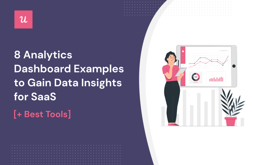 8 Analytics Dashboard Examples to Gain Data Insights for SaaS [+ Best ...