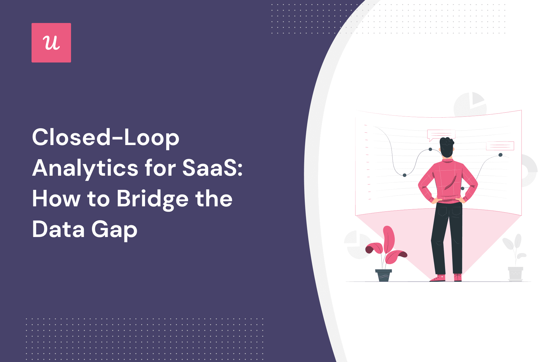 Closed-Loop Analytics for SaaS: How to Bridge the Data Gap cover