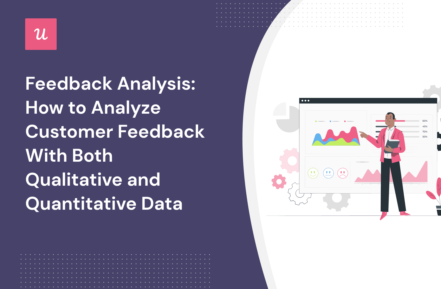 Feedback Analysis: How to Analyze Customer Feedback