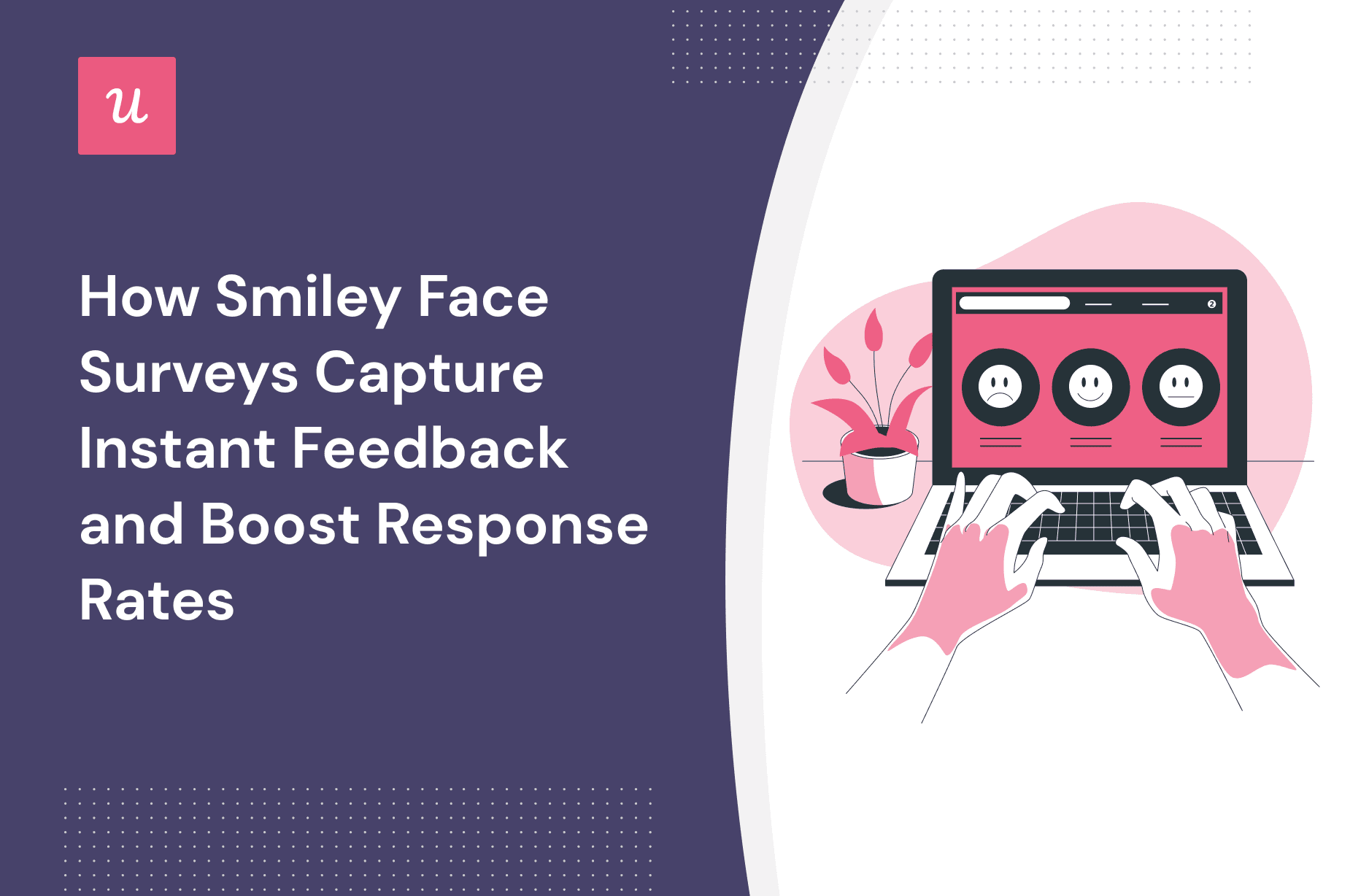 How Smiley Face Surveys Capture Instant Feedback and Boost Response Rates cover