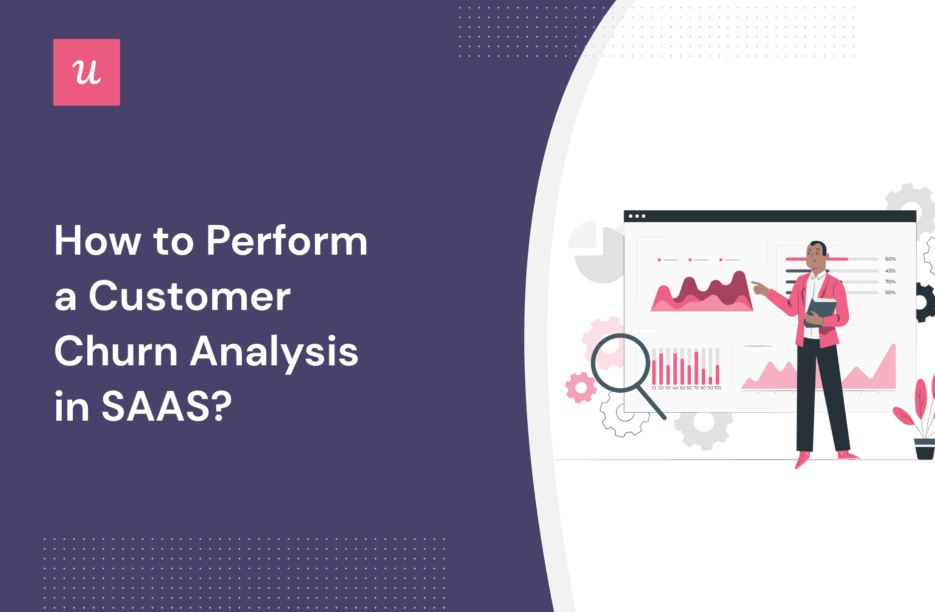 How to Perform a Customer Churn Analysis in SaaS? cover