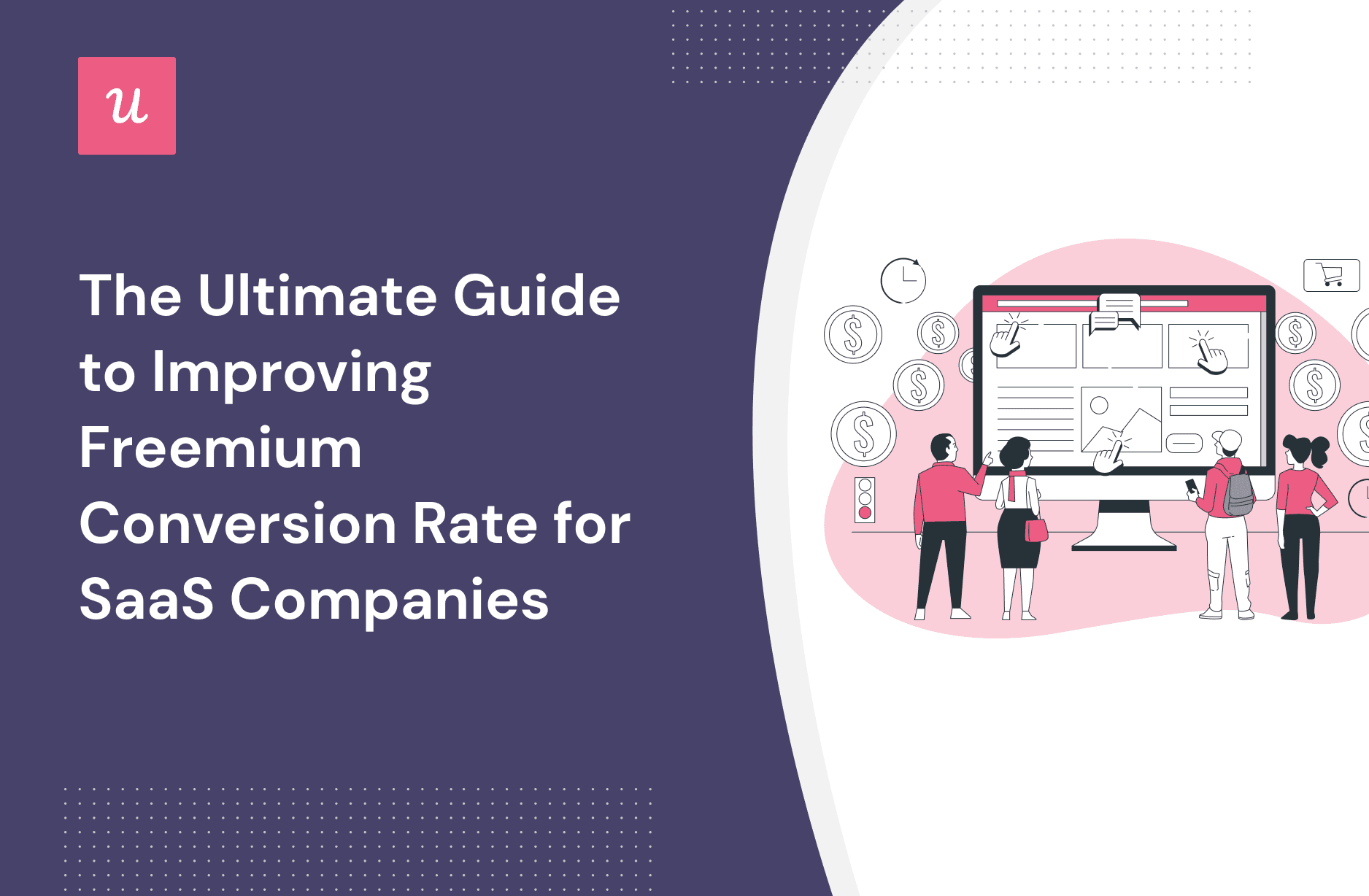 The Ultimate Guide to Improving Freemium Conversion Rate for SaaS Companies cover
