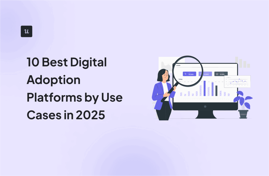 10 Best Digital Adoption Platforms by Use Cases in 2025 cover