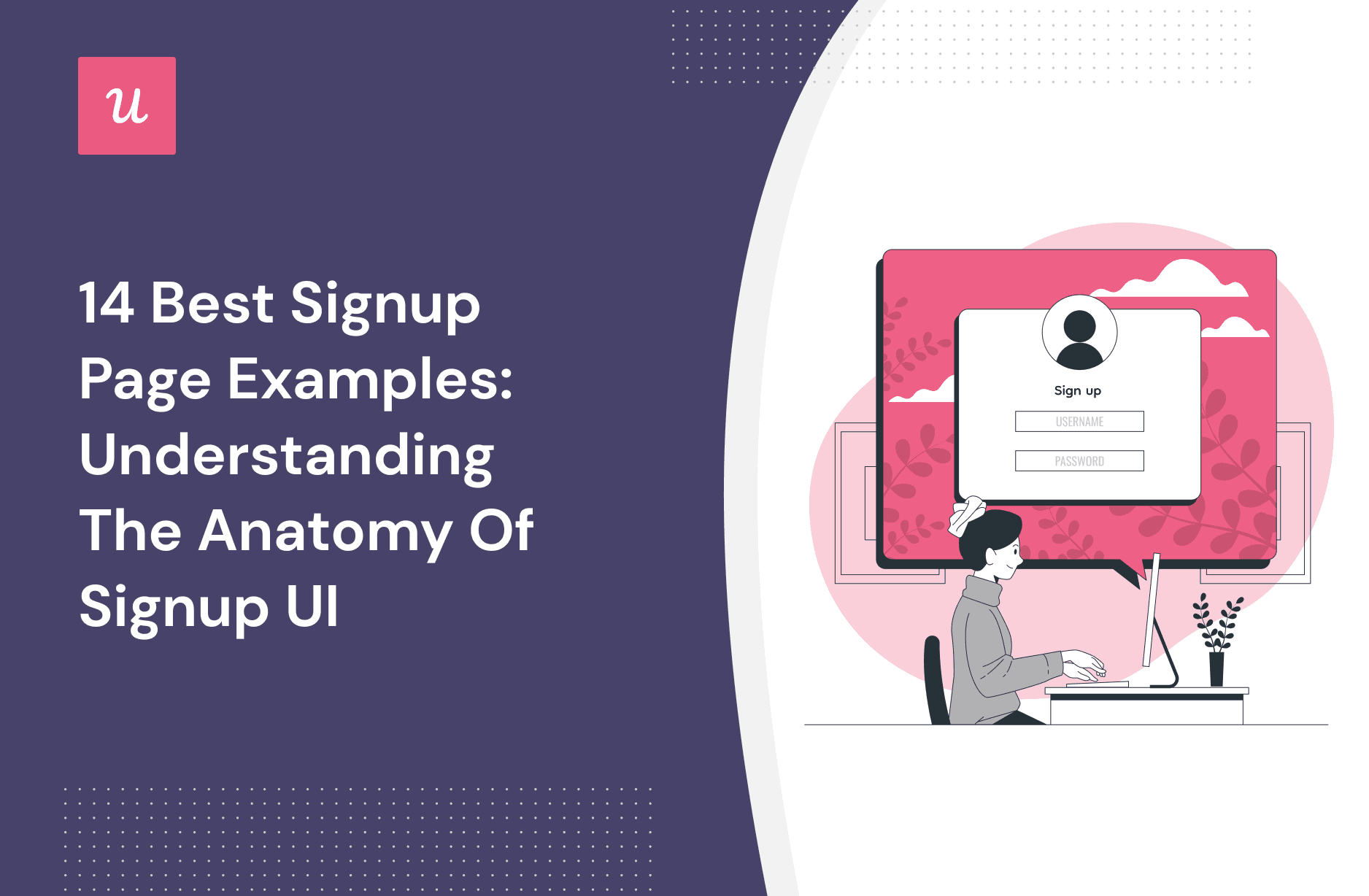 14 Best Signup Page Examples: Understanding the Anatomy of Signup UI cover