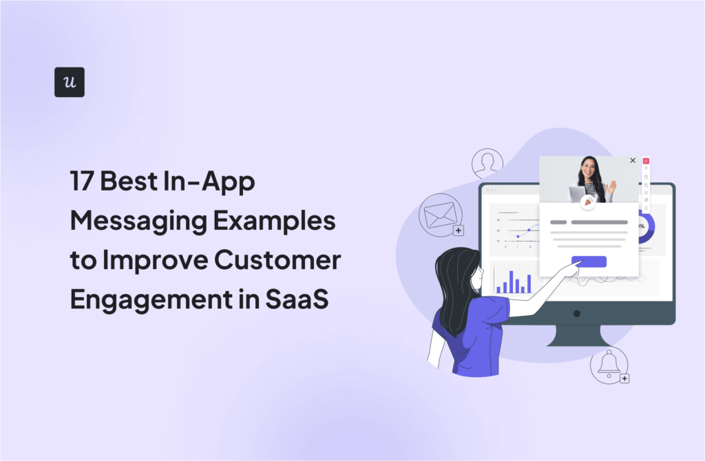 17 Best In-App Messaging Examples To Improve Customer Engagement In SaaS cover