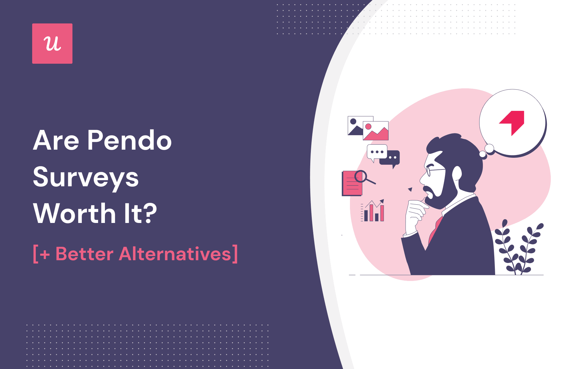 Are Pendo Surveys Worth It? (+ Better Alternatives) cover