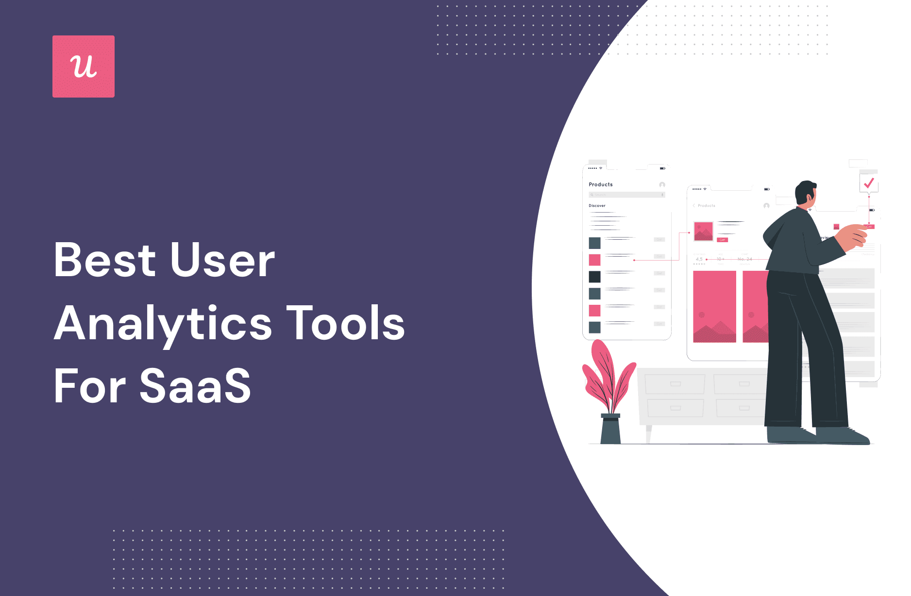 Best User Analytics Tools for SaaS in 2023 cover