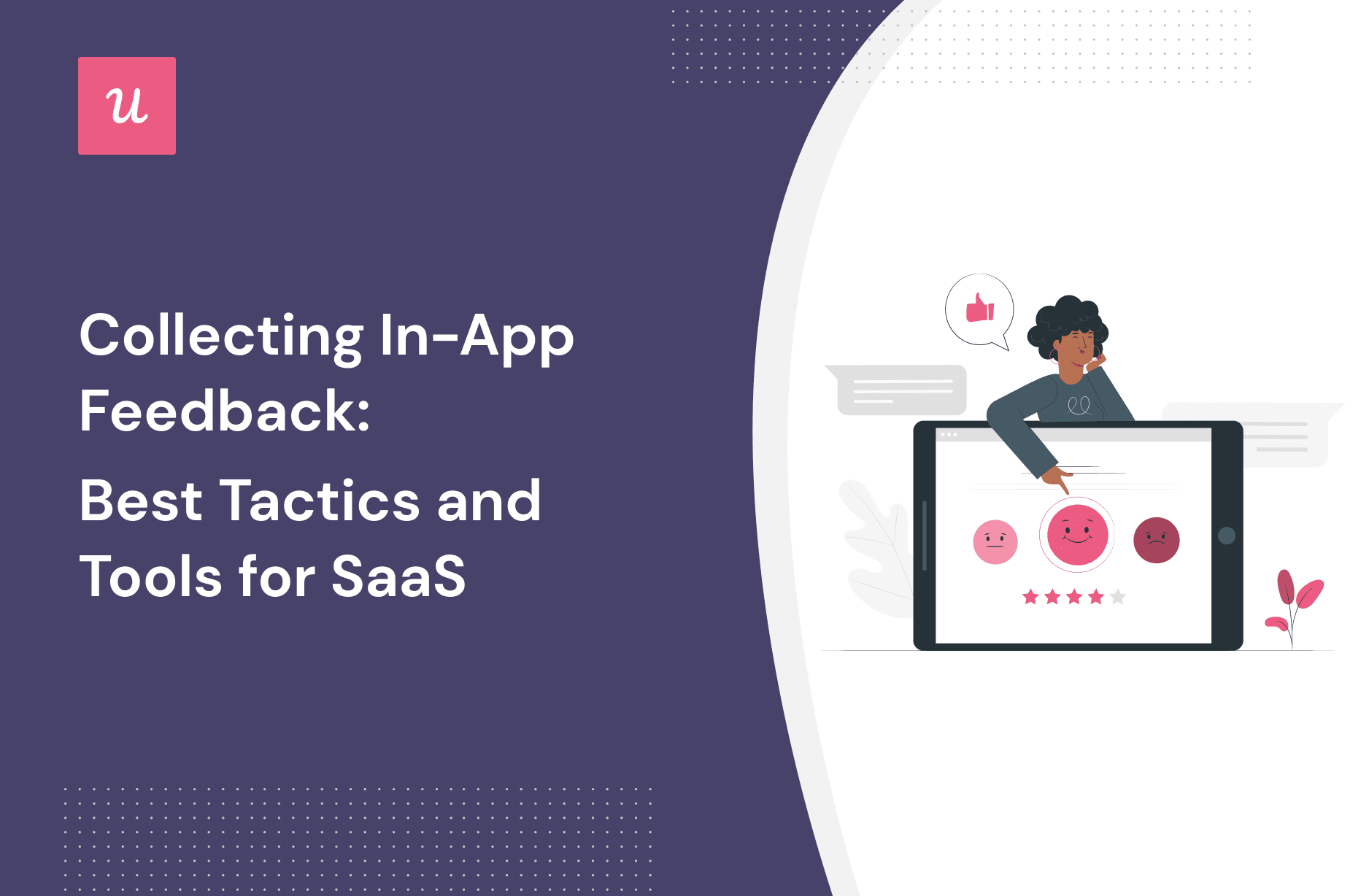 Collecting In-App Feedback: Best Tactics and Tools for SaaS cover