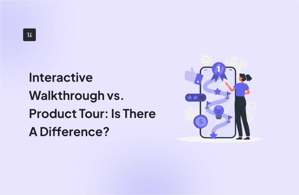 Interactive Walkthrough vs. Product Tour: Is There A Difference? cover