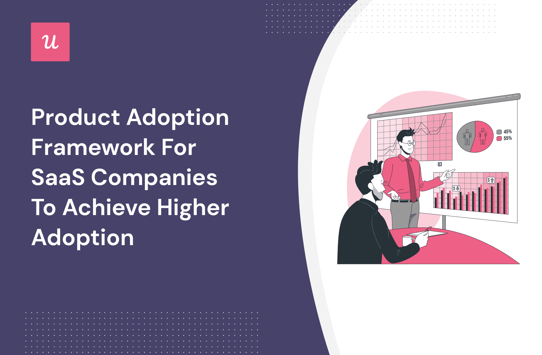 Product Adoption Framework for SaaS Companies to Achieve Higher Adoption cover