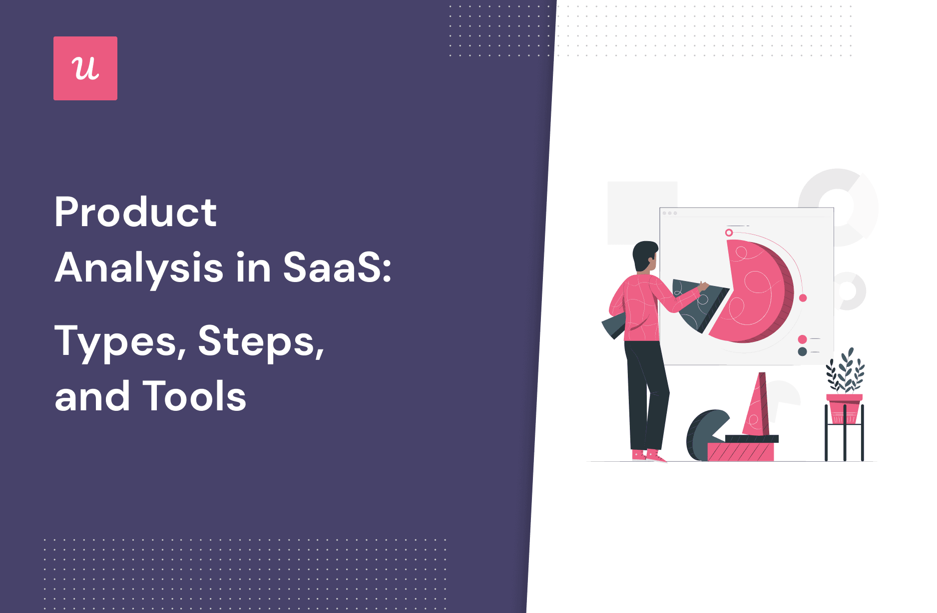Product Analysis in SaaS: Types, Steps, and Tools cover