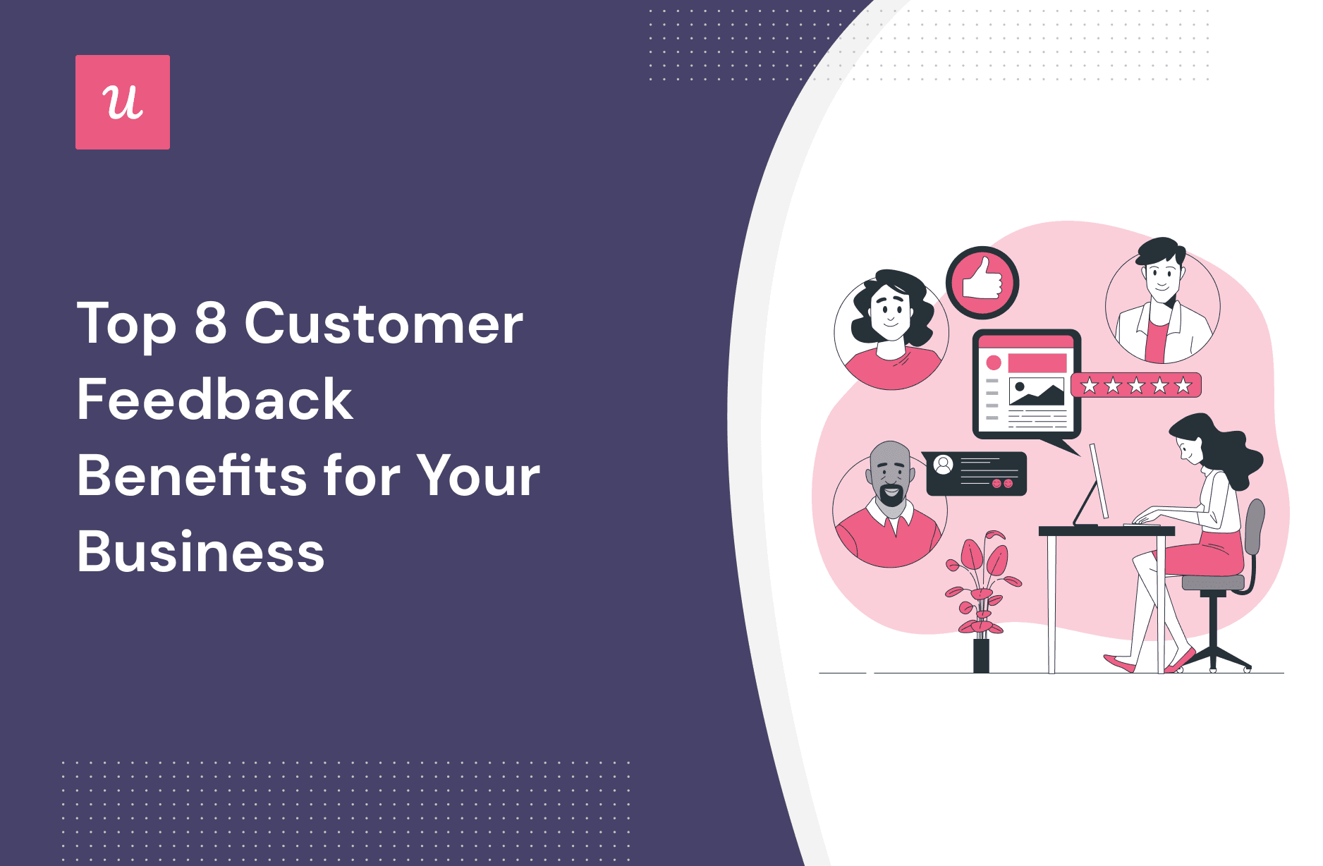 Top 8 Customer Feedback Benefits for Your Business cover